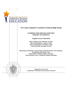 Tri County Regional Vocational Technical High School COORDINATED PROGRAM REVIEW