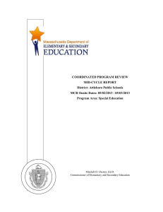 COORDINATED PROGRAM REVIEW MID-CYCLE REPORT District: Attleboro Public Schools