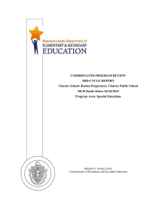 COORDINATED PROGRAM REVIEW MID-CYCLE REPORT Charter School: Boston Preparatory Charter Public School