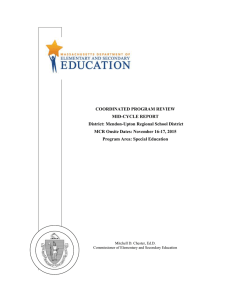 COORDINATED PROGRAM REVIEW MID-CYCLE REPORT District: Mendon-Upton Regional School District