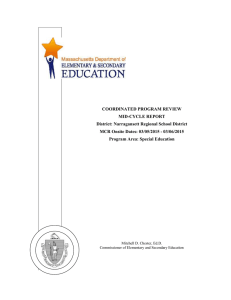 COORDINATED PROGRAM REVIEW MID-CYCLE REPORT District: Narragansett Regional School District