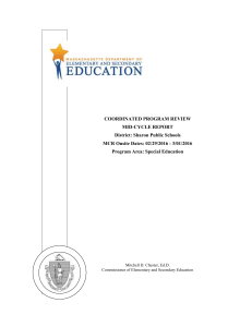 COORDINATED PROGRAM REVIEW MID-CYCLE REPORT District: Sharon Public Schools