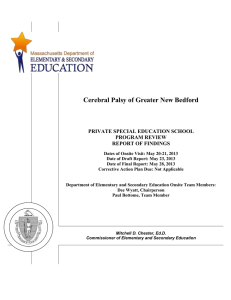 Cerebral Palsy of Greater New Bedford  PRIVATE SPECIAL EDUCATION SCHOOL PROGRAM REVIEW