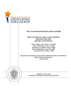 The Corwin-Russell School at Broccoli Hall PRIVATE SPECIAL EDUCATION SCHOOL PROGRAM REVIEW