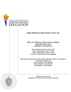 Judge Rotenberg Educational Center, Inc. PRIVATE SPECIAL EDUCATION SCHOOL PROGRAM REVIEW