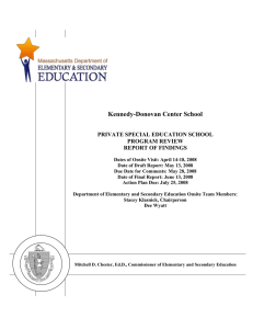 Kennedy-Donovan Center School PRIVATE SPECIAL EDUCATION SCHOOL PROGRAM REVIEW