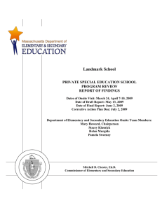 Landmark School PRIVATE SPECIAL EDUCATION SCHOOL PROGRAM REVIEW