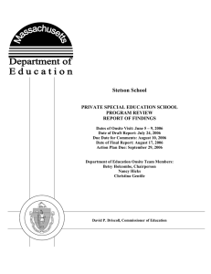 Stetson School PRIVATE SPECIAL EDUCATION SCHOOL PROGRAM REVIEW