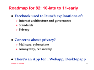 Roadmap for 82: 10-late to 11-early