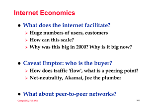 Internet Economics What does the internet facilitate?