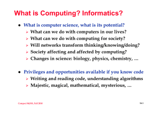 What is Computing? Informatics?