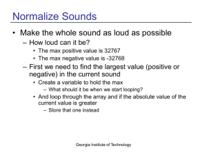 Normalize Sounds • Make the whole sound as loud as possible
