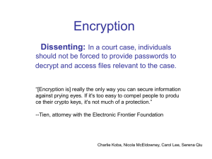Encryption Dissenting: