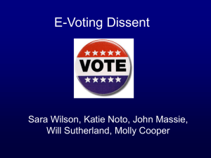 E-Voting Dissent Sara Wilson, Katie Noto, John Massie, Will Sutherland, Molly Cooper