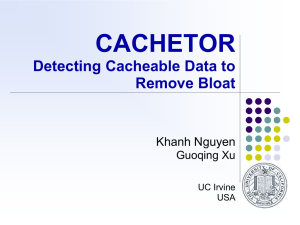 CACHETOR Detecting Cacheable Data to Remove Bloat Khanh Nguyen