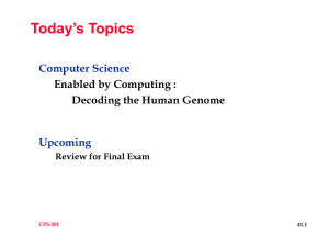 Today’s Topics Computer Science Upcoming Enabled by Computing :