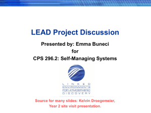 LEAD Project Discussion Presented by: Emma Buneci for CPS 296.2: Self-Managing Systems