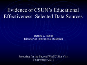 Evidence of CSUN’s Educational Effectiveness: Selected Data Sources