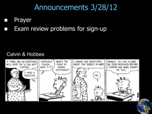 Announcements 3/28/12 Prayer Exam review problems for sign-up Calvin &amp; Hobbes