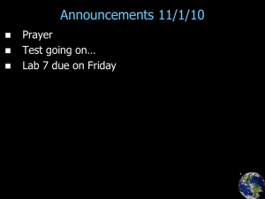 Announcements 11/1/10 Prayer Test going on… Lab 7 due on Friday