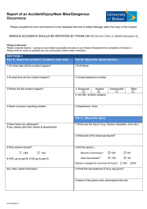 Report of an Accident/Injury/Near Miss/Dangerous Occurrence