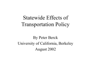 Statewide Effects of Transportation Policy By Peter Berck University of California, Berkeley