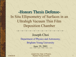 -Honors Thesis Defense- In Situ Ellipsometry of Surfaces in an Deposition Chamber