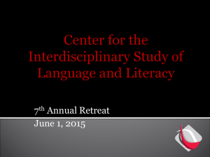 Center for the Interdisciplinary Study of Language and Literacy 7th Annual Retreat, June 1, 2015 Power