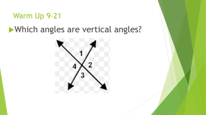 Which angles are vertical angles? Warm Up 9-21 