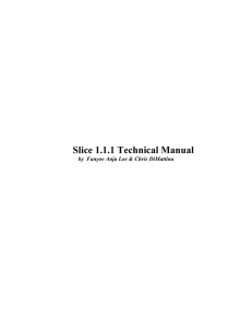Slice 1.1.1 Technical Manual