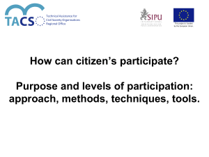 How can citizens participate - approach, methods, techniques, tools.