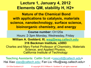 Lecture 1, January 4, 2012 Elements QM, stability H, H2+