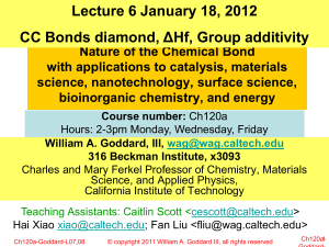 Lecture 6 January 18, 2012 ΔHf, Group additivity CC Bonds diamond,