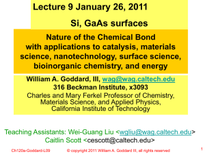 Lecture 9 January 26, 2011 Si, GaAs surfaces