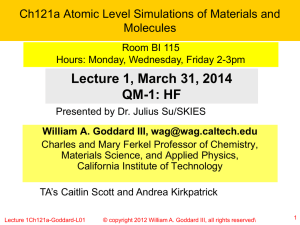 Lecture 1, March 31, 2014 QM-1: HF Molecules