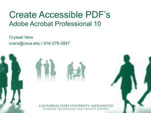 Workshop Presentation: Create Accessible PDF's in Adobe Acrobat X