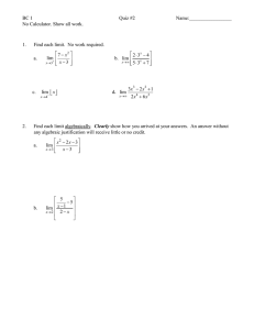 BC 1 Quiz #2 Name:_________________ No Calculator. Show all work.
