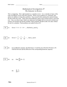 Mathematical Investigations IV The Semester in Review