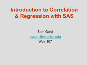 Introduction to Correlation &amp; Regression with SAS Sam Gordji Weir 107