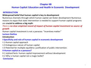 Chapter 6B Human Capital: Education and Health in Economic Development