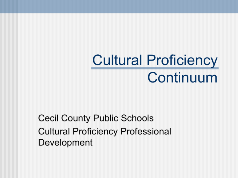 Cultural Proficiency ppt 
