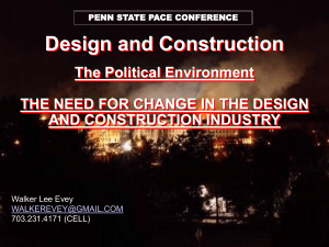 Design and Construction The Political Environment AND CONSTRUCTION INDUSTRY