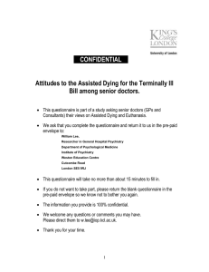 Attitudes to the Assisted Dying for the Terminally Ill CONFIDENTIAL