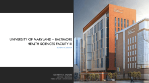 UNIVERSITY OF MARYLAND – BALTIMORE HEALTH SCIENCES FACILITY III KENNETH M. MOORE