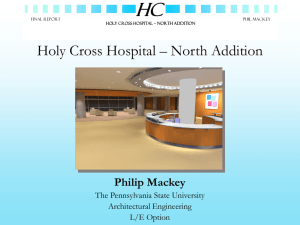 HC Holy Cross Hospital – North Addition Philip Mackey The Pennsylvania State University