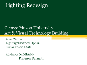 Lighting Redesign George Mason University Art &amp; Visual Technology Building Allen Walker