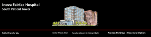 Inova Fairfax Hospital South Patient Tower Nathan McGraw | Structural Option