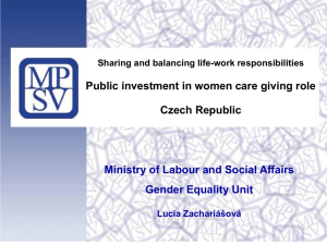 Public investment in women care giving role Czech Republic Gender Equality Unit