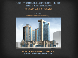 HAMAD ALRAHMANI ARCHITECTURAL ENGINEERING SENIOR THESIS PRESENTATION MURUR MIXED-USE COMPLEX