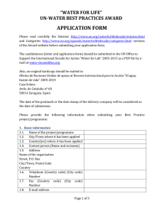 APPLICATION FORM “WATER FOR LIFE” UN-WATER BEST PRACTICES AWARD